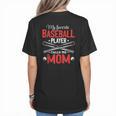 My Favorite Baseball Player Calls Me Mom Baseball Moms Women's T-Shirt Back Print My Favorite Baseball Player Calls Me Mom Baseball Moms Women's T-Shirt Back Print