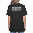 FUNNY Softball Mom Like A Baseball Mom But Smarter Women's T-Shirt Back Print FUNNY Softball Mom Like A Baseball Mom But Smarter Women's T-Shirt Back Print