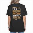 I`m a Baseball Mom Just Like a Normal Mom Except Much Cooler Women's T-Shirt Back Print I`m a Baseball Mom Just Like a Normal Mom Except Much Cooler Women's T-Shirt Back Print
