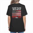I'm Not Yelling This Is Just My Baseball Mom Voice Sport Women's T-Shirt Back Print I'm Not Yelling This Is Just My Baseball Mom Voice Sport Women's T-Shirt Back Print