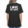 I Love My Boys Baseball Moms Women's T-Shirt Back Print I Love My Boys Baseball Moms Women's T-Shirt Back Print