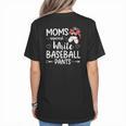 Moms Against White Baseball Pants For a Baseball Mom Women's T-Shirt Back Print