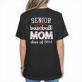 Senior Baseball Mom Class Of 2024 Baseball Senior Night Women's T-Shirt Back Print Senior Baseball Mom Class Of 2024 Baseball Senior Night Women's T-Shirt Back Print
