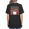 Somebody's Loudmouth Baseball Mom Baseball Women's T-Shirt Back Print Somebody's Loudmouth Baseball Mom Baseball Women's T-Shirt Back Print