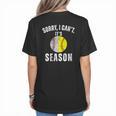 Sorry I Cant It's Season Vintage Softball Baseball Mom Women's T-Shirt Back Print Sorry I Cant It's Season Vintage Softball Baseball Mom Women's T-Shirt Back Print