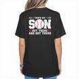 Thats My Son Out There And Not Yours Baseball Mom Women's T-Shirt Back Print Thats My Son Out There And Not Yours Baseball Mom Women's T-Shirt Back Print