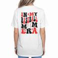 In My Baseball Mom Era Groovy Mom Women's T-Shirt Back Print