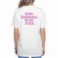 Best Baseball Mom Ever Pink Women's T-Shirt Back Print Best Baseball Mom Ever Pink Women's T-Shirt Back Print