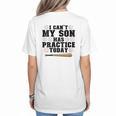 I Can't My Son Has Practice Today Baseball Mom Women's T-Shirt Back Print I Can't My Son Has Practice Today Baseball Mom Women's T-Shirt Back Print