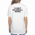 I Love Hot Baseball Moms Red Heart Women's T-Shirt Back Print