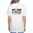 My Son Will Be On The Field Baseball Mom Women's T-Shirt Back Print