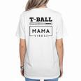 T-Ball Baseball Mom Teeball Mom Mother's Day 2024 Women's T-Shirt Back Print