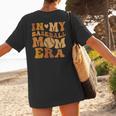 In My Baseball Mom Era For Mama Women's T-Shirt Back Print In My Baseball Mom Era For Mama Women's T-Shirt Back Print