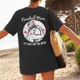Baseball Mom It's Not For The Weak Funny Baseball Mom Women Women's T-Shirt Back Print