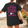 I Can't My Kid Has Practice A Game Or Something Baseball Mom Women's T-Shirt Back Print