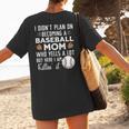 I Didn't Plan On Becoming a Baseball Mom Mother's Day Women's T-Shirt Back Print I Didn't Plan On Becoming a Baseball Mom Mother's Day Women's T-Shirt Back Print