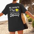My Favorite Player Calls Me Mommy Softball Baseball Mom Women's T-Shirt Back Print