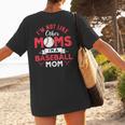 I'm Not Like Other Moms Im A Baseball Mom Mother's Day Women's T-Shirt Back Print