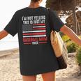I'm Not Yelling This Is Just My Baseball Mom Voice Sport Women's T-Shirt Back Print I'm Not Yelling This Is Just My Baseball Mom Voice Sport Women's T-Shirt Back Print