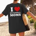 I Love Hot Baseball Moms I Heart Baseball Moms Women's T-Shirt Back Print