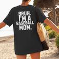 Sarcastic Bruh Baseball Mom Fan Gear For Mama Life Women's T-Shirt Back Print Sarcastic Bruh Baseball Mom Fan Gear For Mama Life Women's T-Shirt Back Print