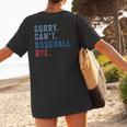 Sorry Can't Baseball Bye Baseball Mom Men Women Kids Women's T-Shirt Back Print Sorry Can't Baseball Bye Baseball Mom Men Women Kids Women's T-Shirt Back Print
