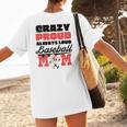 Crazy Proud Always Loud Baseball Mom Saying Premium Women's T-Shirt Back Print Crazy Proud Always Loud Baseball Mom Saying Premium Women's T-Shirt Back Print