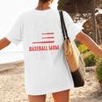 I Never Dreamed I Would Be a Super Sexy Baseball Mom Sport Women's T-Shirt Back Print I Never Dreamed I Would Be a Super Sexy Baseball Mom Sport Women's T-Shirt Back Print