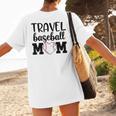Proud Sports Mom Travel Baseball Mom For Game Day Women's T-Shirt Back Print