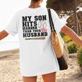 My Son Hits Harder Than Your Husband Baseball Mom Women's T-Shirt Back Print My Son Hits Harder Than Your Husband Baseball Mom Women's T-Shirt Back Print
