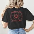 2024 Home Plate Social Club Softball Season Tee Baseball Mom Women's T-Shirt Back Print