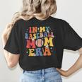 In My Baseball Mom Era Cute Mommy Groovy Women's T-Shirt Back Print In My Baseball Mom Era Cute Mommy Groovy Women's T-Shirt Back Print