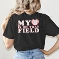 My Heart Is On That Court Baseball Mom Women's T-Shirt Back Print My Heart Is On That Court Baseball Mom Women's T-Shirt Back Print
