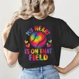 My Heart Is On That Field Cute Baseball Mom Women Women's T-Shirt Back Print My Heart Is On That Field Cute Baseball Mom Women Women's T-Shirt Back Print