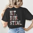 Hit Run Steal Baseball Mom For Women Baseball Women's T-Shirt Back Print Hit Run Steal Baseball Mom For Women Baseball Women's T-Shirt Back Print