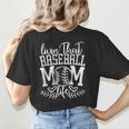 Living That Baseball Mom Life Sporty Humor Women's T-Shirt Back Print