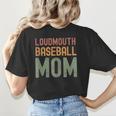 Loudmouth Baseball Mom Sports Cute Text Women's T-Shirt Back Print
