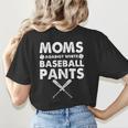 Moms Against Baseball Pants Baseball Mom Mother's Day Women's T-Shirt Back Print Moms Against Baseball Pants Baseball Mom Mother's Day Women's T-Shirt Back Print