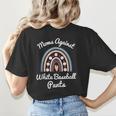 Moms Against Baseball Pants Baseball Mom Rainbow Women's T-Shirt Back Print Moms Against Baseball Pants Baseball Mom Rainbow Women's T-Shirt Back Print