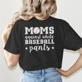 Moms Against White Baseball Pants For Baseball Moms Women's T-Shirt Back Print