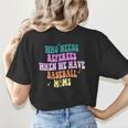 Who Needs Referees When We Have Baseball Moms Women's T-Shirt Back Print Who Needs Referees When We Have Baseball Moms Women's T-Shirt Back Print