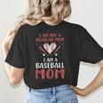 I Am Not a Regular Mom I Am a Baseball Mom Women's T-Shirt Back Print