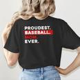 Proudest Baseball Mom Ever Women's T-Shirt Back Print Proudest Baseball Mom Ever Women's T-Shirt Back Print