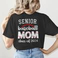 Senior Baseball Mom Class Of 2024 Baseball Senior Night Women's T-Shirt Back Print Senior Baseball Mom Class Of 2024 Baseball Senior Night Women's T-Shirt Back Print