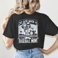 So God Made A Baseball Mom Baseball Player Women's T-Shirt Back Print So God Made A Baseball Mom Baseball Player Women's T-Shirt Back Print