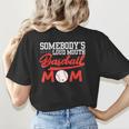 Somebody's Loud Mouth Baseball Mom Mama Women's T-Shirt Back Print Somebody's Loud Mouth Baseball Mom Mama Women's T-Shirt Back Print