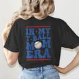 In My T-Ball Mom Era Baseball Mom Groovy Mother's Day Women's T-Shirt Back Print In My T-Ball Mom Era Baseball Mom Groovy Mother's Day Women's T-Shirt Back Print