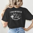 I Teach My Kids To Hit And Steal Baseball Mom Women's T-Shirt Back Print I Teach My Kids To Hit And Steal Baseball Mom Women's T-Shirt Back Print