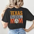 Texas Baseball Mom Design Baseball Player And Baseball Women's T-Shirt Back Print Texas Baseball Mom Design Baseball Player And Baseball Women's T-Shirt Back Print