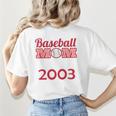 Baseball Mom Since 2003 Women's T-Shirt Back Print Baseball Mom Since 2003 Women's T-Shirt Back Print